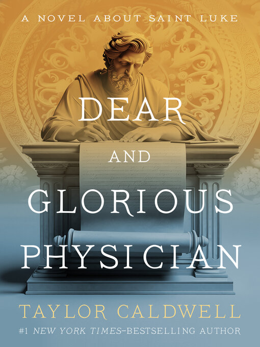 Title details for Dear and Glorious Physician by Taylor Caldwell - Wait list
